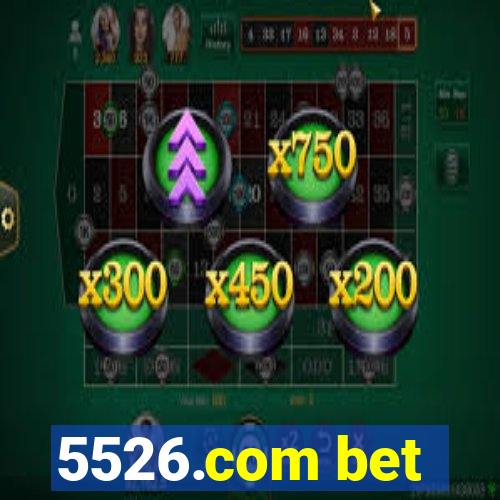 5526.com bet